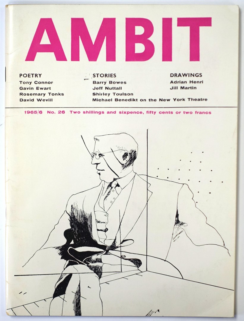 Ambit: A Quarterly of Poems, Short Stories, Drawings and Criticism, Number 26, 1965/6