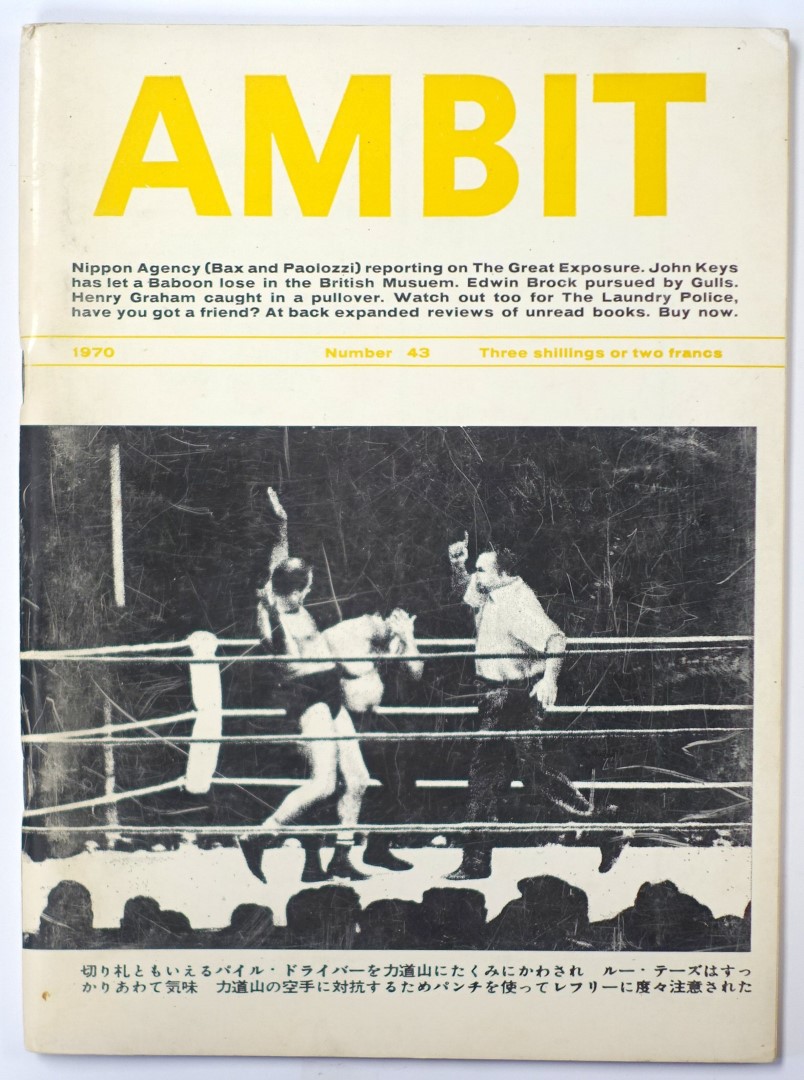 Ambit: A Quarterly of Poems, Short Stories, Drawings and Criticism, Number 43, 1970
