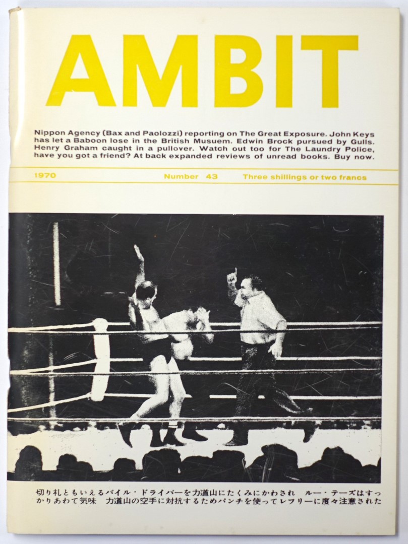 Ambit: A Quarterly of Poems, Short Stories, Drawings and Criticism, Number 43, 1970