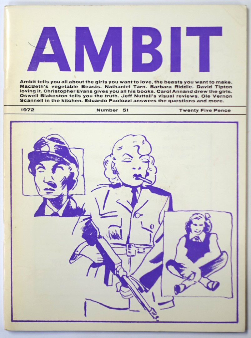 Ambit: A Quarterly of Poems, Short Stories, Drawings and Criticism, Number 51, 1972