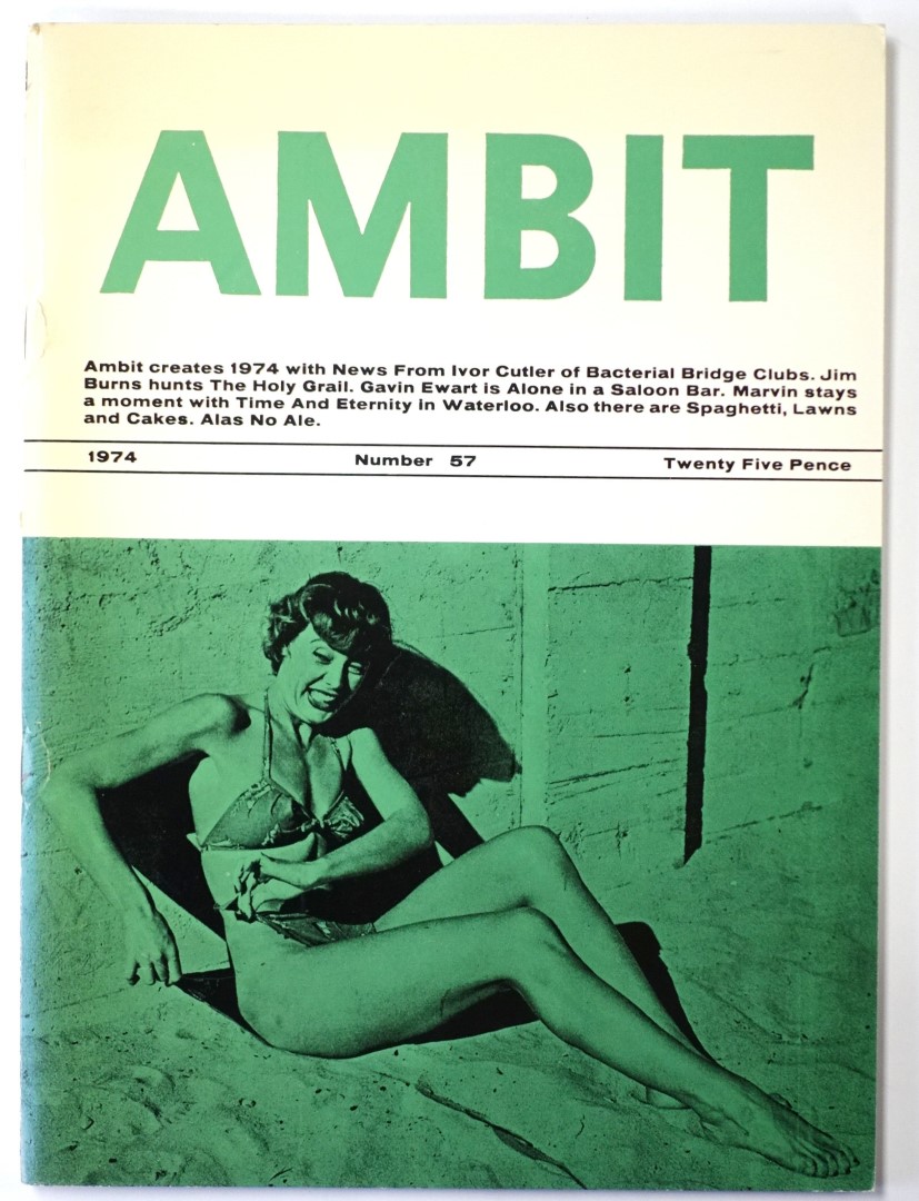 Ambit: A Quarterly of Poems, Short Stories, Drawings and Criticism, Number 57, 1974