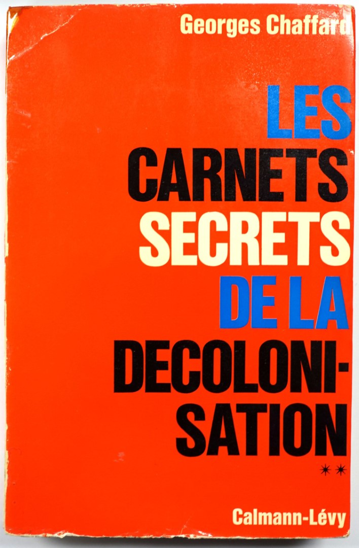 Les carnets secrets de la DECOLONISATION II