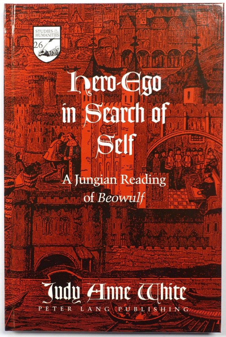 Hero-ego in Search of Self: A Jungian Reading of Beowulf