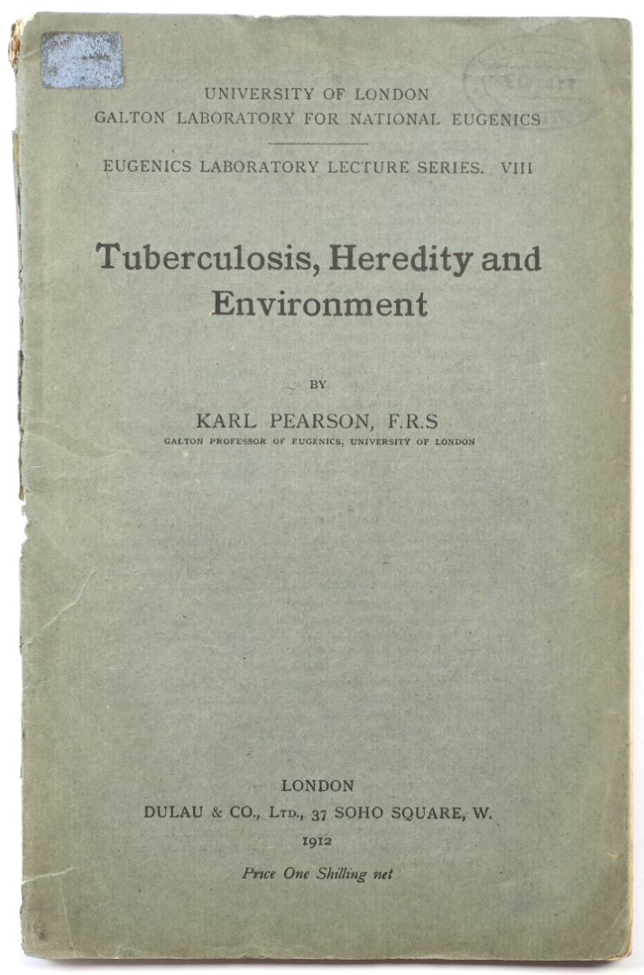 Tuberculosis, Heredity and Environment (Eugenics Laboratory Lecture Series VIII)