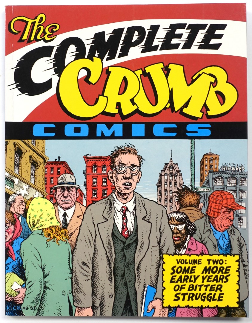 The Complete Crumb: Volume Two: Some More Early Years of Bitter Struggle