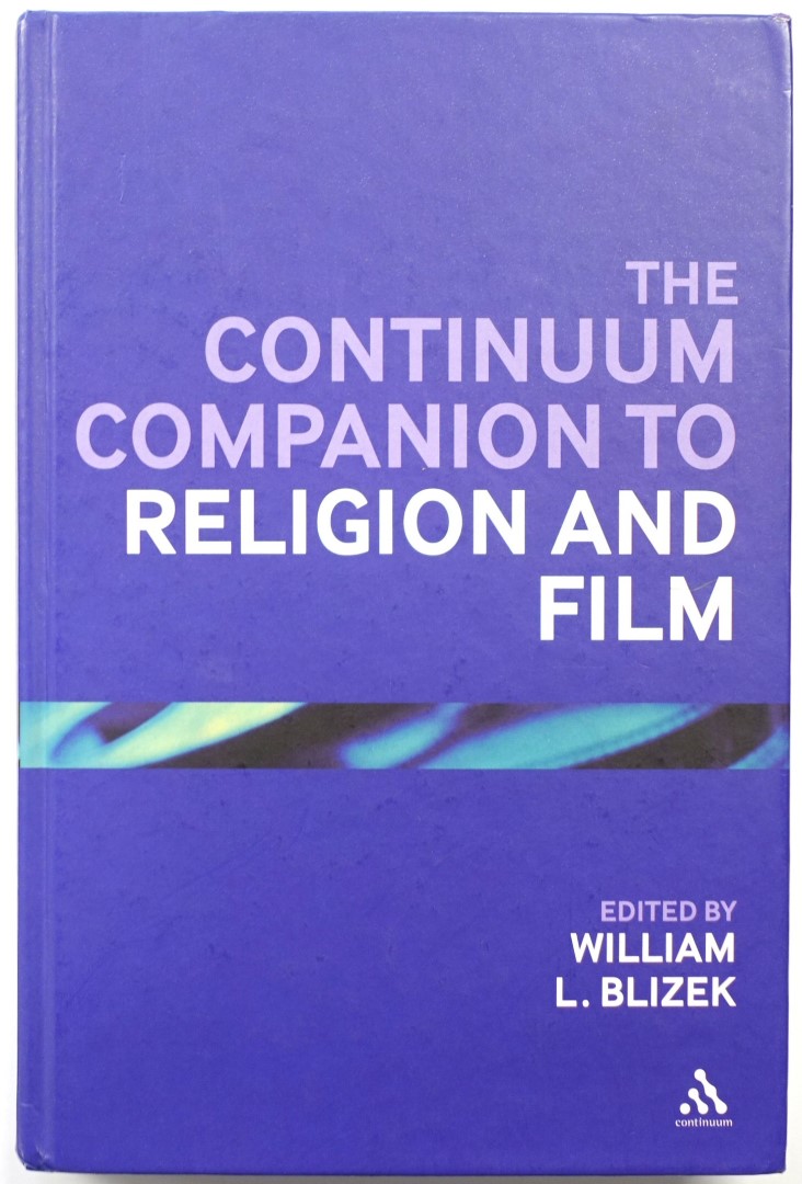 The Continuum Companion to Religion and Film