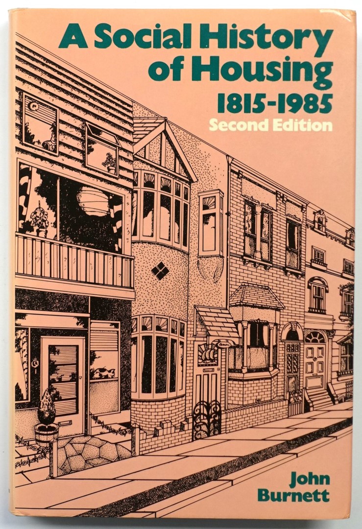 A Social History of Housing: 1815-1985: Second Edition