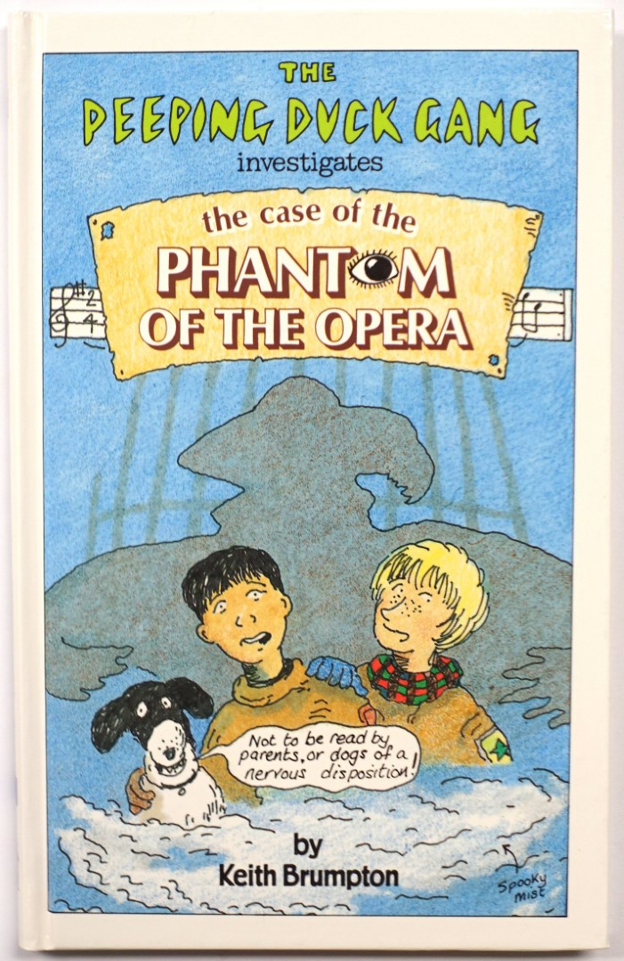 The Peeping Duck Gang Investigates the Case of the Phantom of the Opera