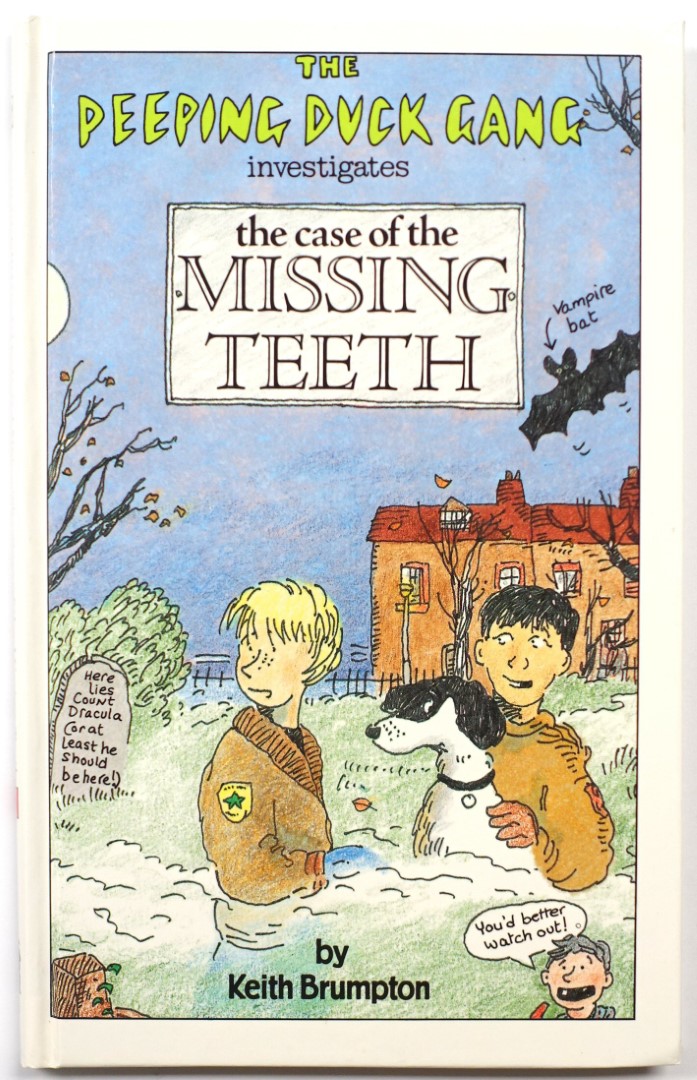The Peeping Duck Gang Investigates the Case of the Missing Teeth