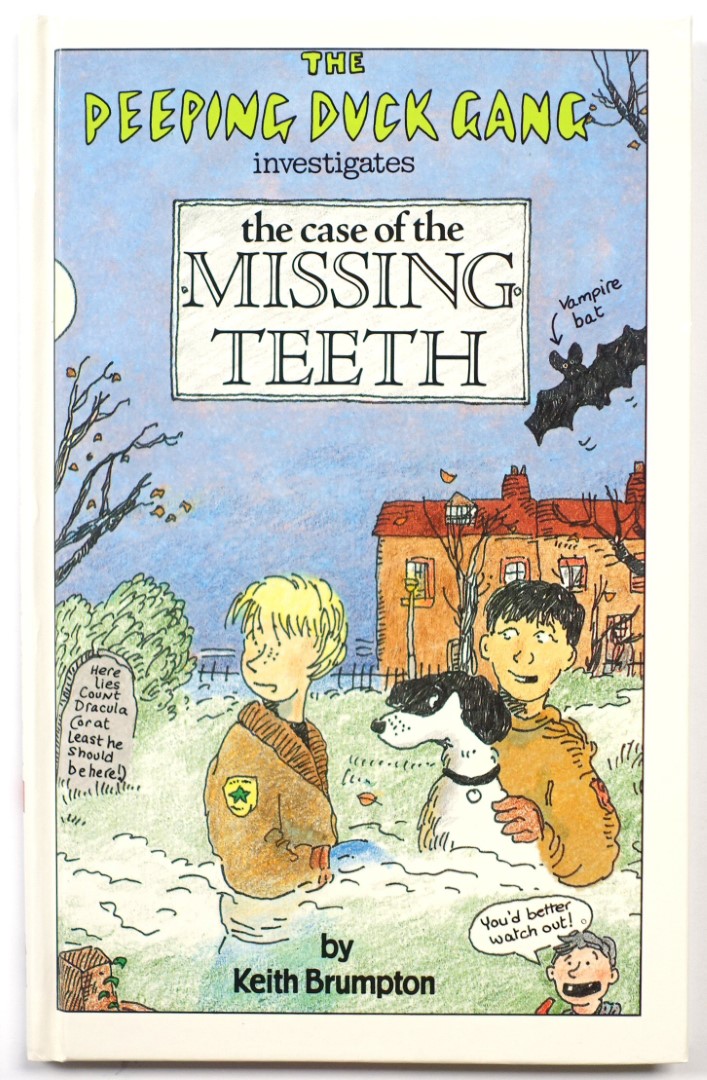 The Peeping Duck Gang Investigates the Case of the Missing Teeth