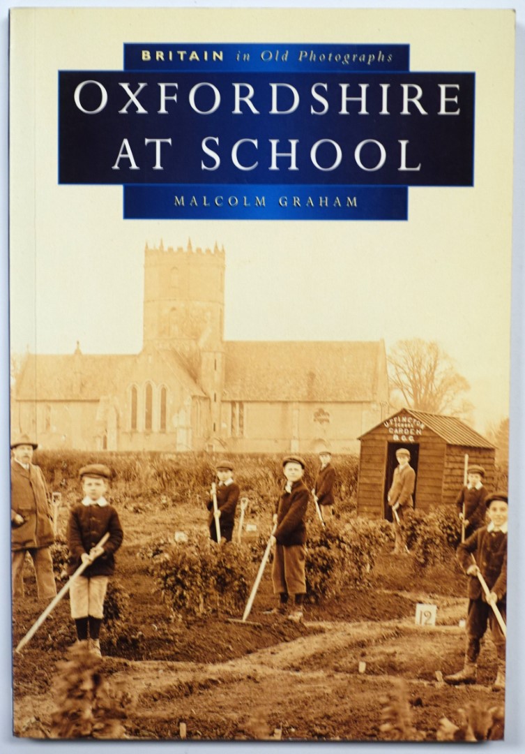 Oxfordshire at School (Britain in Old Photographs)