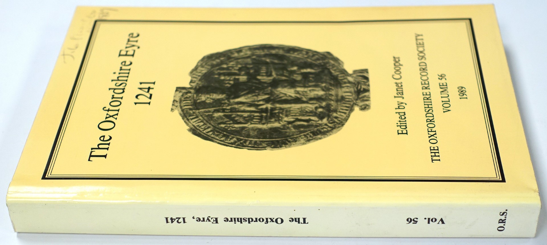 The Oxfordshire Eyre 1241 (The Oxfordshire Record Society, Volume 56, 1989)