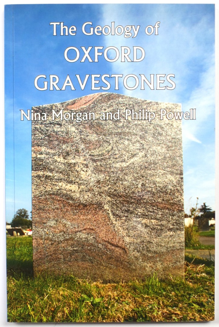 The Geology of Oxford Gravestones: Geological Trails Through Six Oxford Cemetries