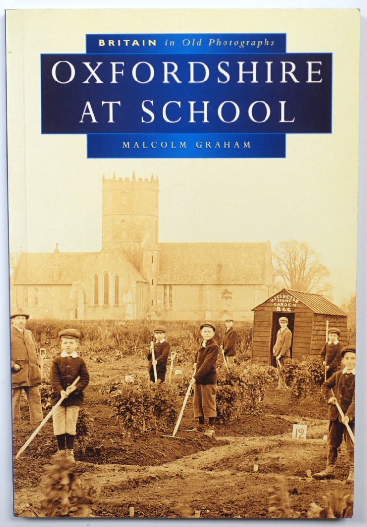 Oxfordshire at School (Britain in Old Photographs)