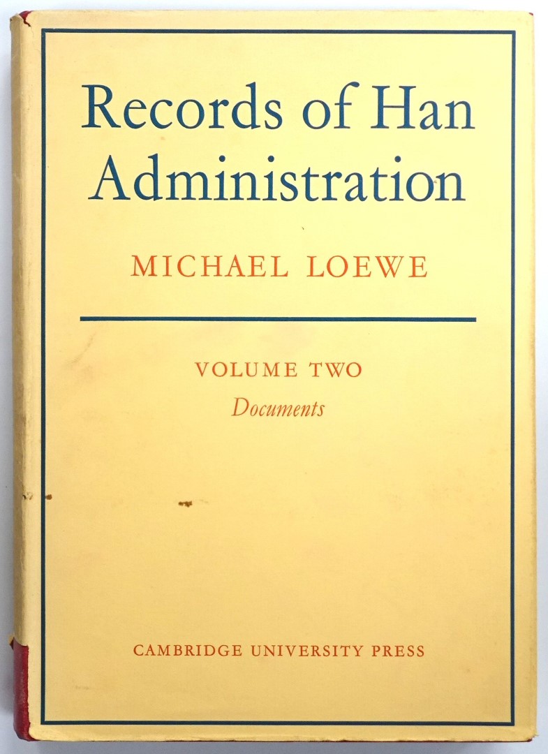 Records of Han Administration: Volume One: Historical Assessment