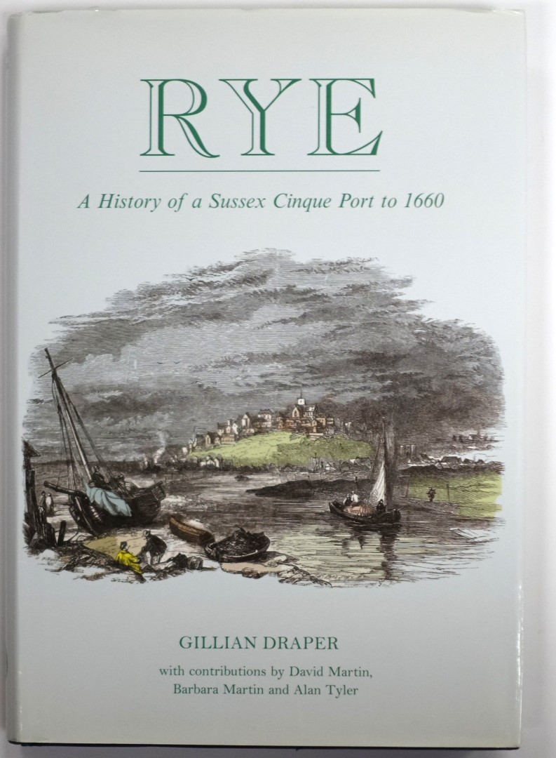 Rye: A History of a Sussex Cinque Port to 1660