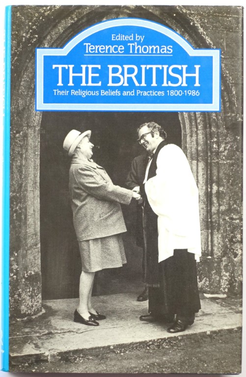 The British: Their Religious Beliefs and Practices, 1800-1986