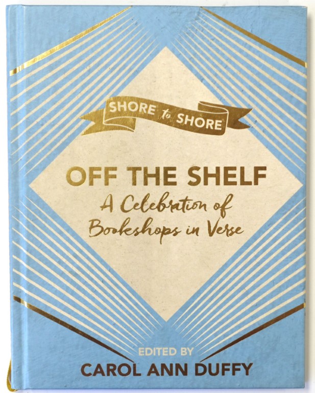 Off the Shelf: A Celebration of Bookshops in Verse