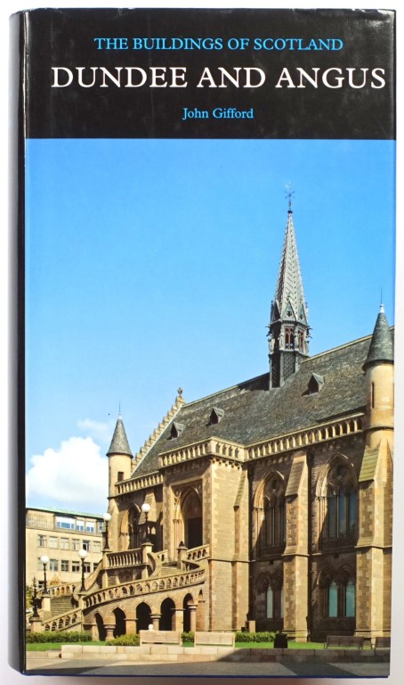 The Buildings of Scotland: Dundee and Angus