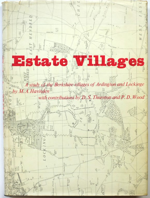Estate Villages: A Study of the Berkshire Villages of Ardington and Lockinge
