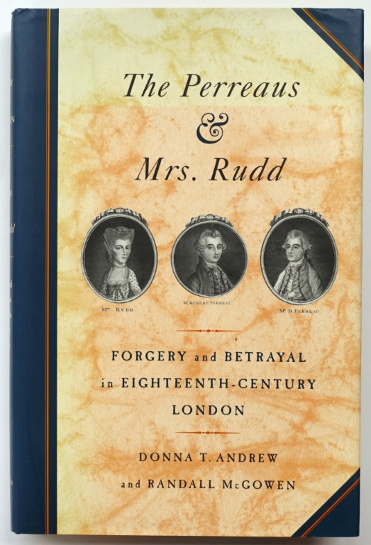 The Perreaus and Mrs. Rudd: Forgery and Betrayal in Eighteenth-Century London