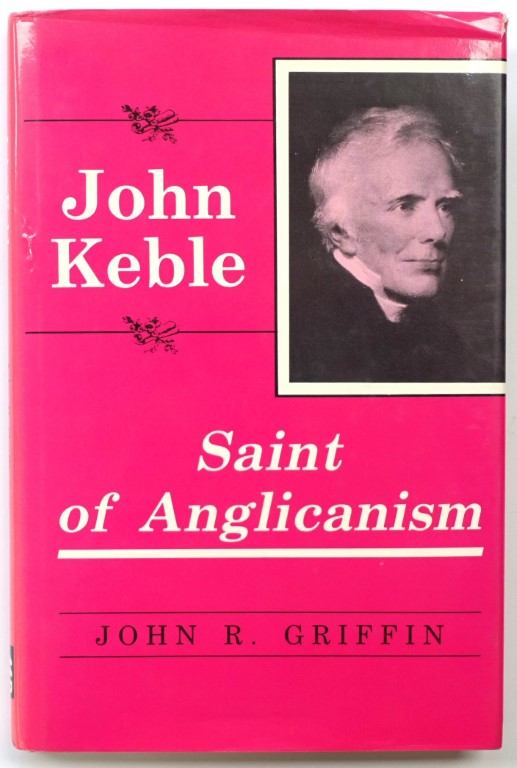 John Keble: Saint of Anglicanism