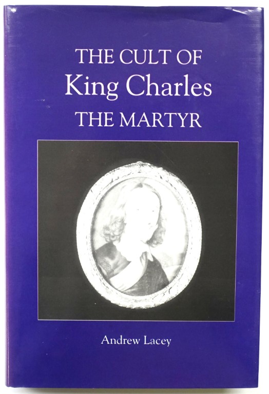 The Cult of King Charles the Martyr
