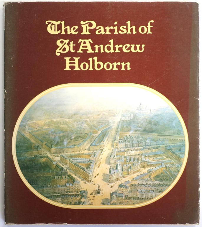 The Parish of St Andrew, Holborn