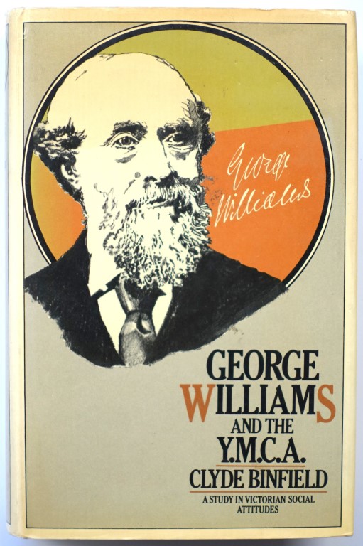 George Williams and the Y.M.C.A.: A Study in Victorian Social Attitudes