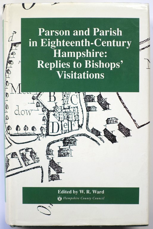 Parson and Parish in Eighteenth-Century Hampshire: Replies to Bishops' Visitations