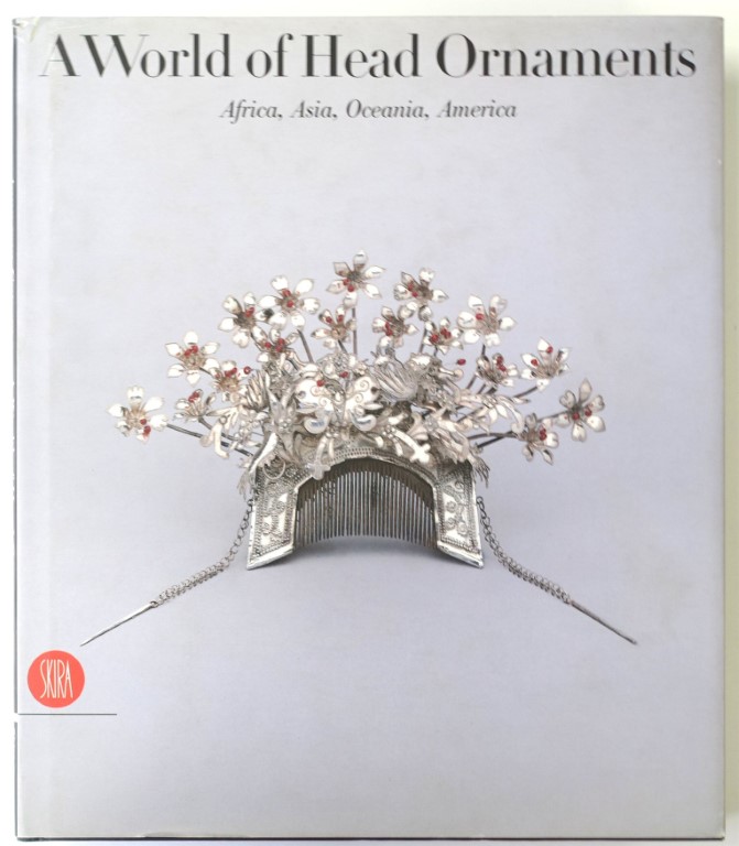 A World of Head Ornaments: Africa, Asia, Oceania, America