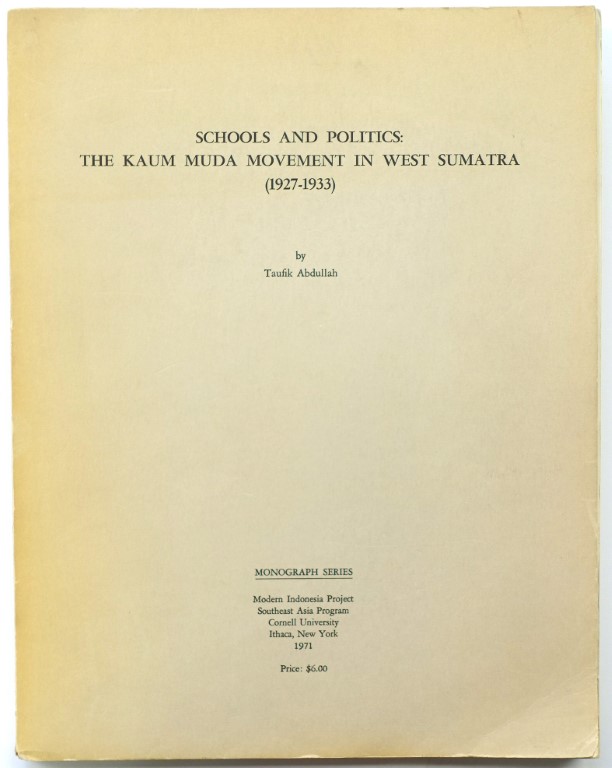 Schools and Politics: The Kaum Muda Movement in West Sumatra (1927-1933)