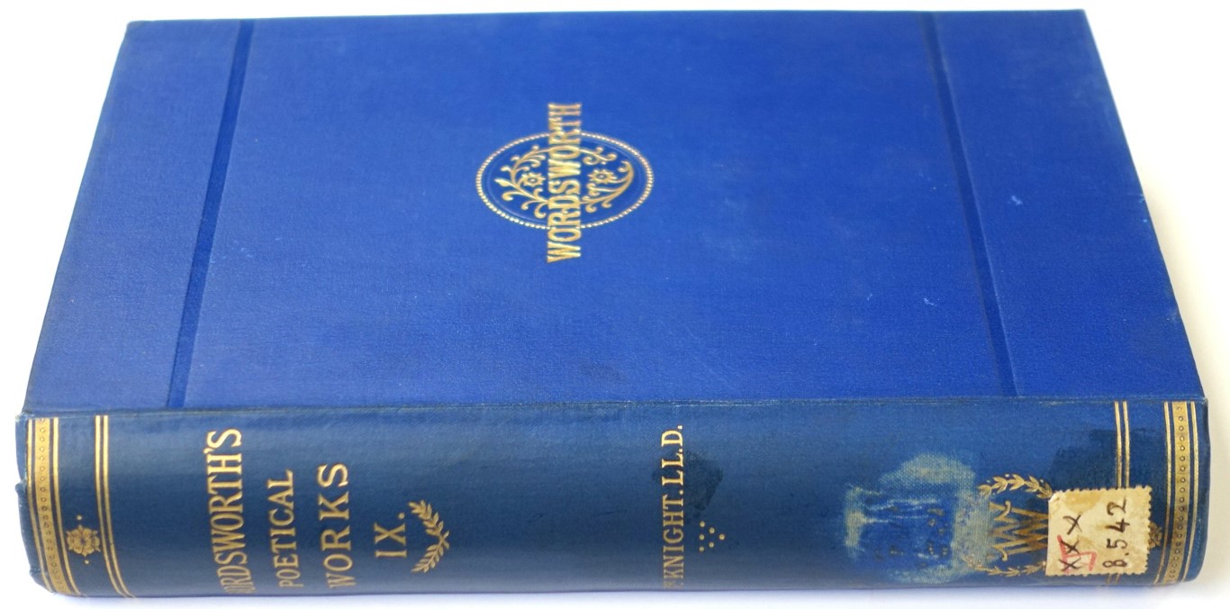 The Poetical Works of William Wordsworth: Volume Ninth: Including The Life of William Wordsworth, Volume First