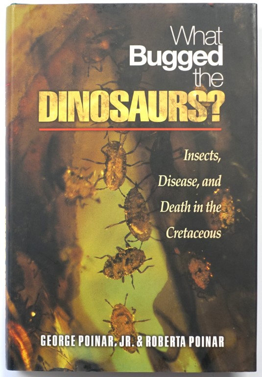 What Bugged the Dinosaurs: Insects, Disease, and Death in the Cretaceous
