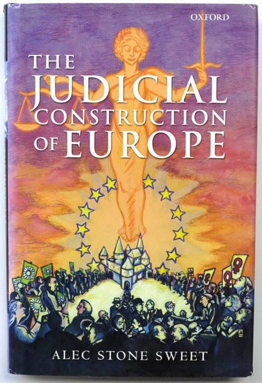 The Judicial Construction of Europe