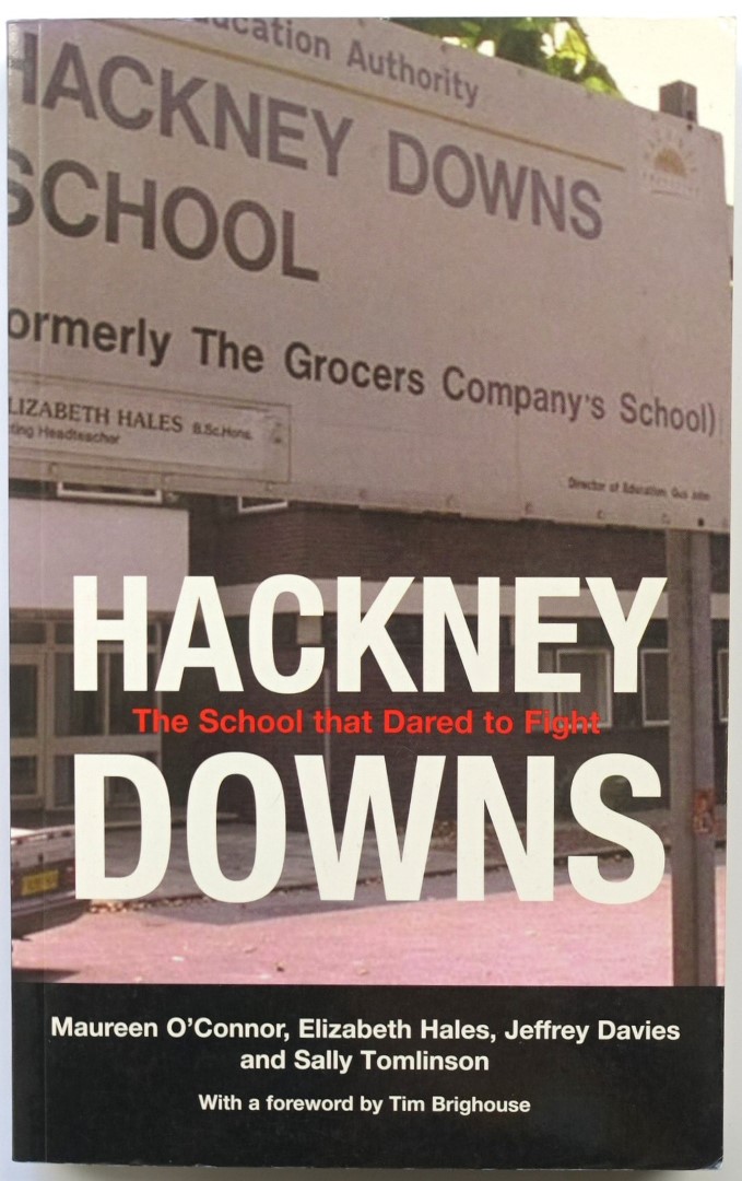 Hackney Downs: The School that Dared to Fight