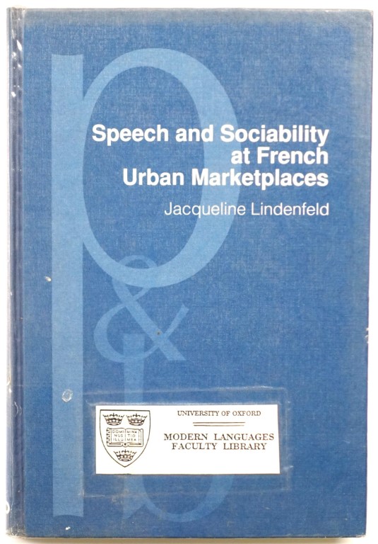 Speech and Sociability at French Urban Marketplaces