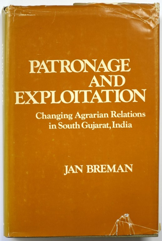 Patronage and Exploitation: Changing Agrarian Relations in South Gujarat, India