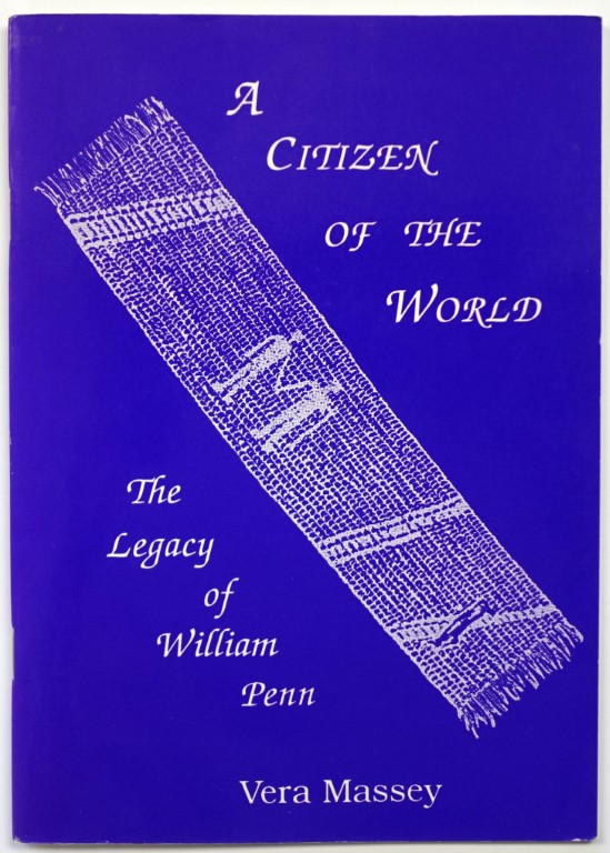 A Citizen of the World: The Legacy of William Penn