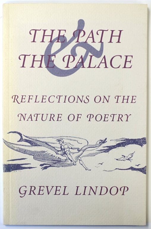 The Path and The Palace: Reflections on the Nature of Poetry