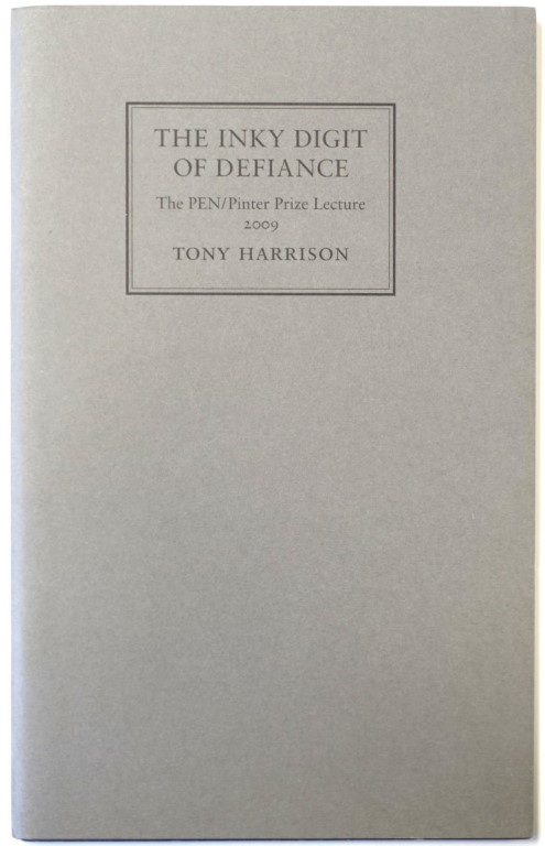 The Inky Digit of Defiance: The PEN/Pinter Prize Lecture 2009