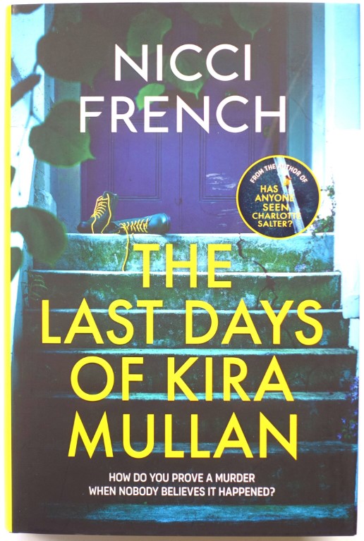 The Last Days of Kira Mullan