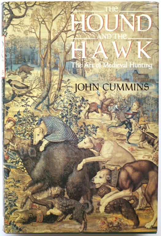 The Hound and the Hawk: The Art of Medieval Hunting