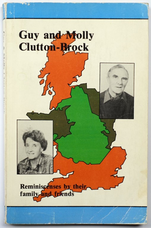 Guy and Molly Clutton-Brock: Reminiscenses from their Family and Friends
