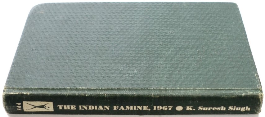 The Indian Famine 1967: A Study in Crisis and Change