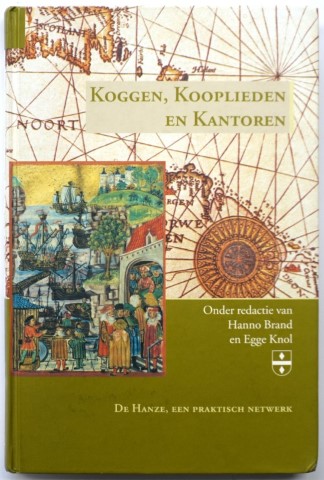 Koggen, Kooplieden En Kantoren