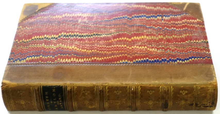 Nineveh and Babylon: A Narrative of a Second Expedition to Assyria During the Years 1849,1850, & 1851