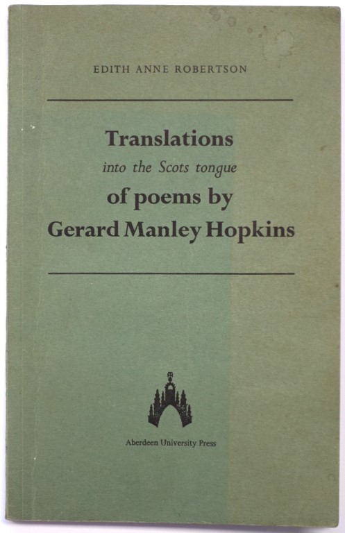 Translations into the Scots Tongue of Poems by Gerard Manley Hopkins