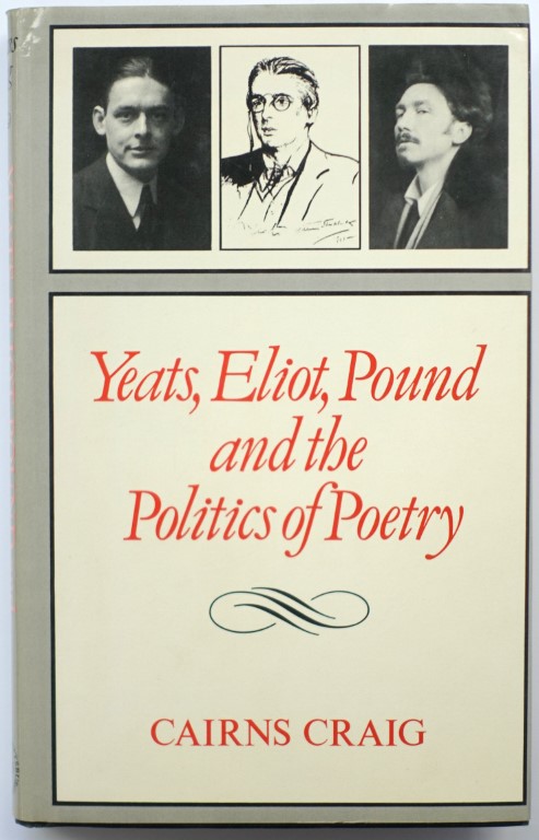 Yeats, Eliot, Pound and the Politics of Poetry: Richest to the Richest