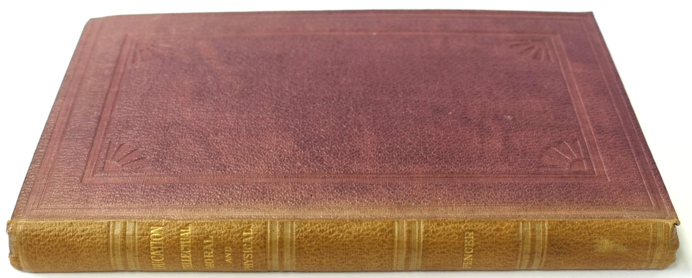 Education: Intellectual, Moral and Physical